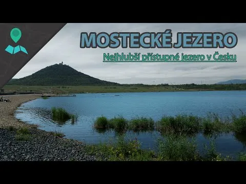 MOSTECKÉ JEZERO | Větší než Máchovo jezero